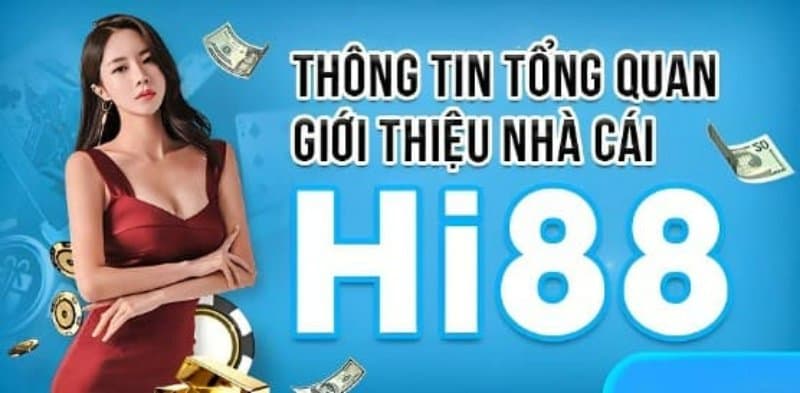 Tìm hiểu về nhà cái Hi88