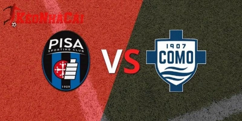 Soi kèo Pisa vs Como 21h ngày 6/1 - Serie A