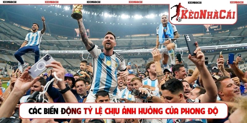 Các biến động tỷ lệ chịu ảnh hưởng của phong độ